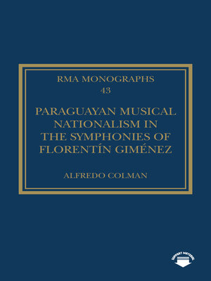 cover image of Paraguayan Musical Nationalism in the Symphonies of Florentín Giménez